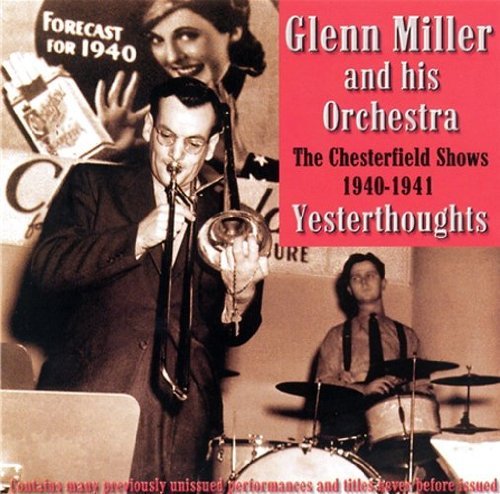Glenn Miller/1940-41-Unheard Chesterfield S