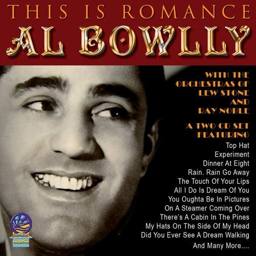 Al Bowlly This Is Romance 2 CD Set 