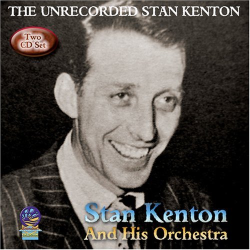 Stan Kenton/Unrecorded Stan Kenton@2 Cd Set