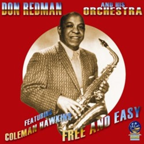 Don & His Orchestra Redman/Free & Easy@Feat. Coleman Hawkins