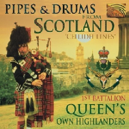1st Battalion Of The Queen's O/Pipes & Drums From Scotland-Ce@Import-Gbr
