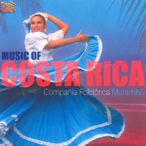 Compania Folclorica Matambu/Music Of Costa Rica@Import-Gbr