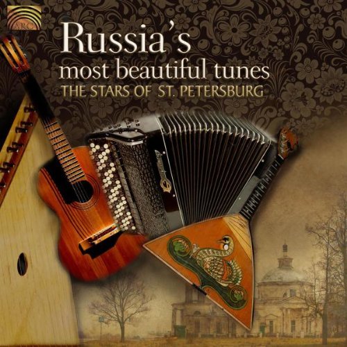 Stars Of St. Petersburg/Russia's Most Beautiful Tunes