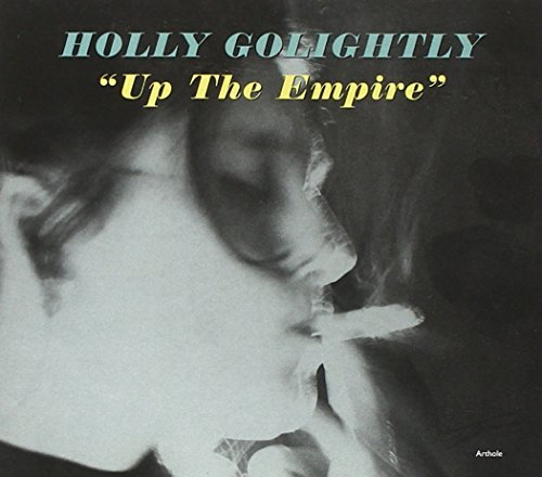 Holly Golightly/Up The Empire@Import-Gbr