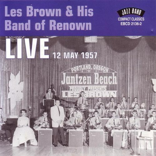 Les Brown & His Band Of Renown/Live From Jantzen Beach
