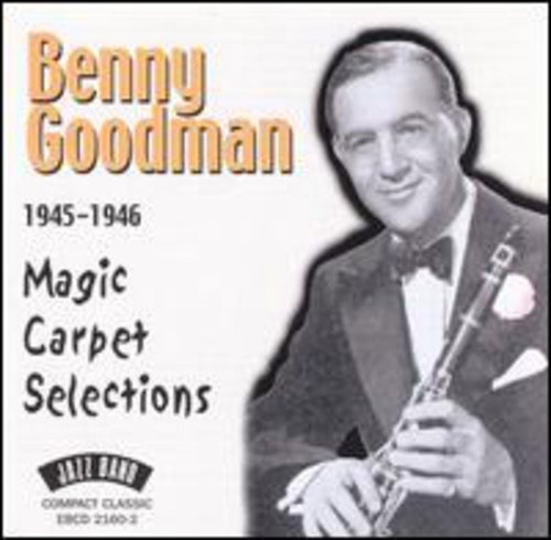 Benny Goodman/1945-1946 Magic Carpet Selecti