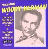 Woody Herman/1939-Band That Plays The Blues