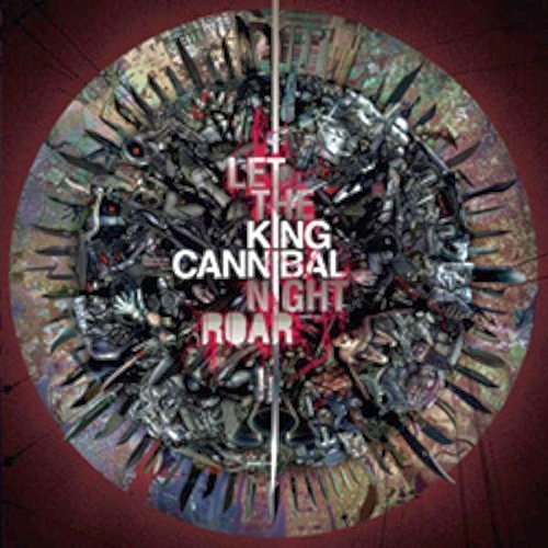 King Cannibal/Let The Night Roar