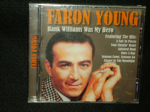 Faron Young/Hank Williams Was My Hero