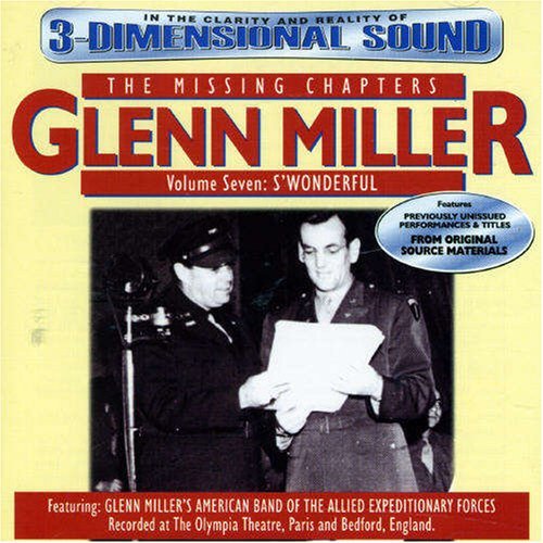 Glenn Miller/Vol. 7-Missing Chapters: Swond