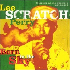 Lee Perry/Born In The Sky