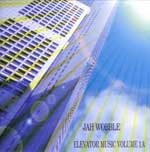 Jah Wobble/Vol. 1a-Elevator Music@Import-Gbr