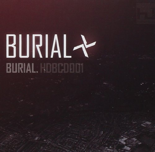 Burial Burial Burial 