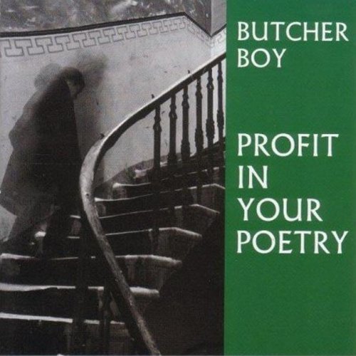 Butcher Boy/Profit In Your Poetry@Import-Gbr