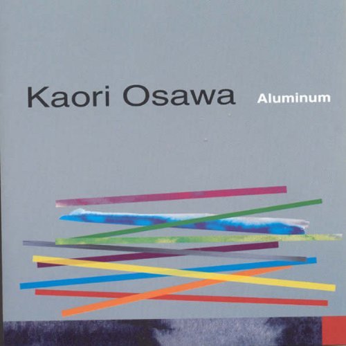 Kaori Osawa/Aluminum