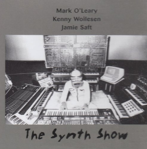 O'Leary/Wollesen/Saft/Synth Show