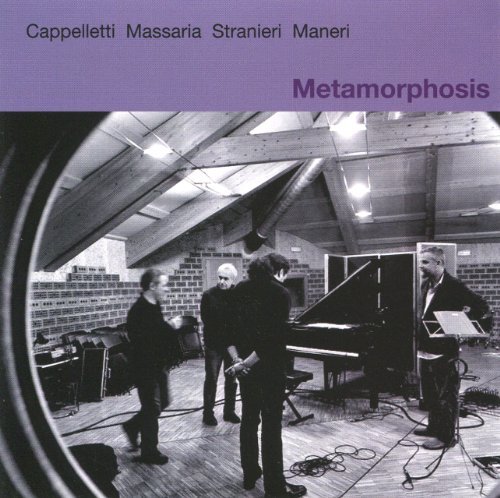 Cappelletti/Massaria/Stranieri/Metamorphosis