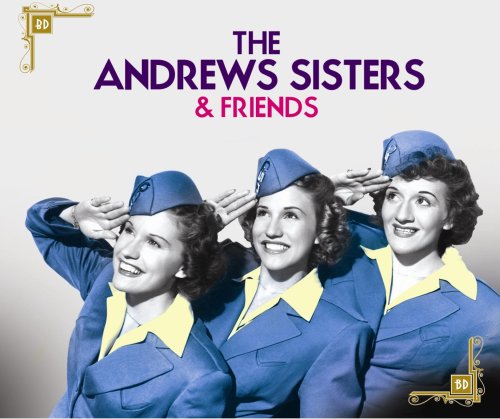 Andrews Sisters/Andrews Sisters & Friends@Import-Gbr