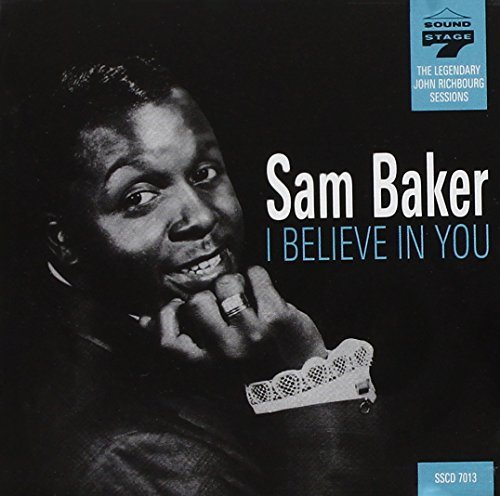 Sam Baker/I Believe In You