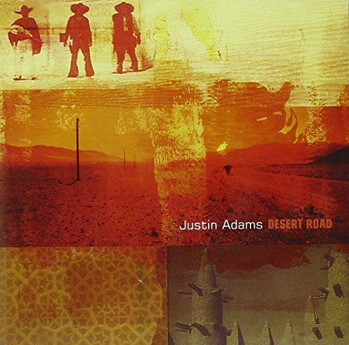Justin Adams Desert Road 