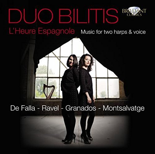 De Falla/Ravel/Granados/Montsa/L'Heure Espagnole@Duo Bilitis