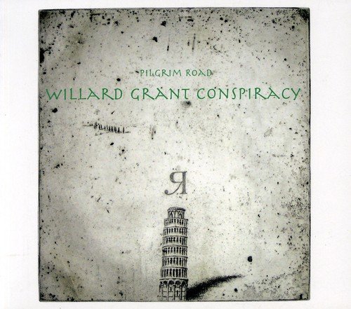 Willard Grant Conspiracy/Pilgrim Road@Import-Gbr