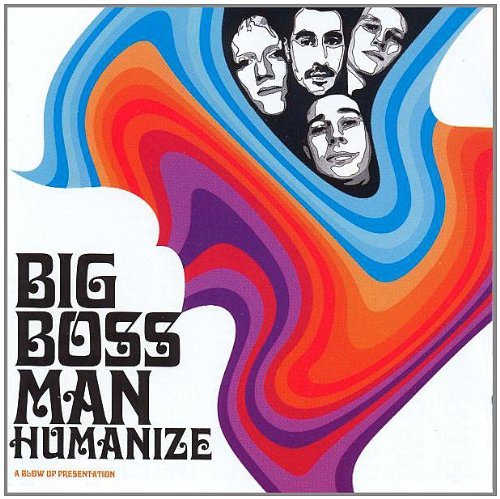 Big Boss Man/Humanize