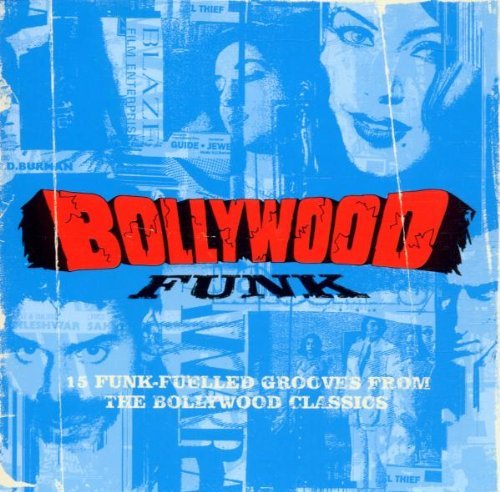 Bollywood Funk Bollywood Funk 