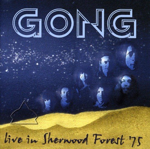 Gong/Live In Sherwood Forest 1975@Import-Gbr@Remastered