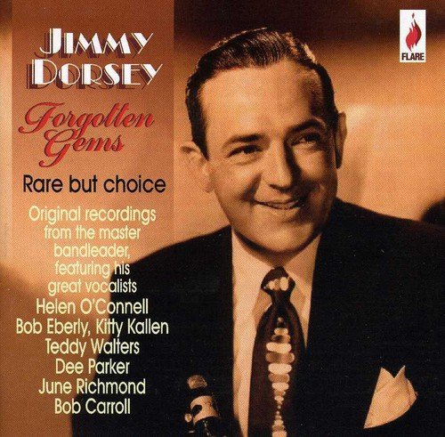 Jimmy Dorsey/Forgotten Gems