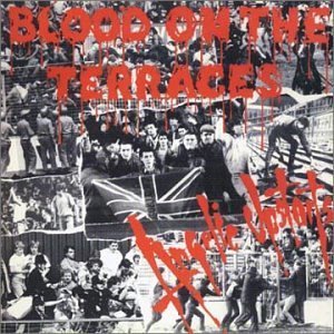 Angelic Upstarts/Blood On The Terraces@Import-Gbr