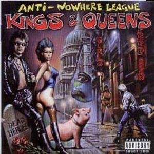 Anti-Nowhere League/Kings & Queens@Import-Gbr
