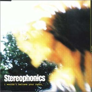 Stereophonics/I Wouldn'T Believe@Import-Eu