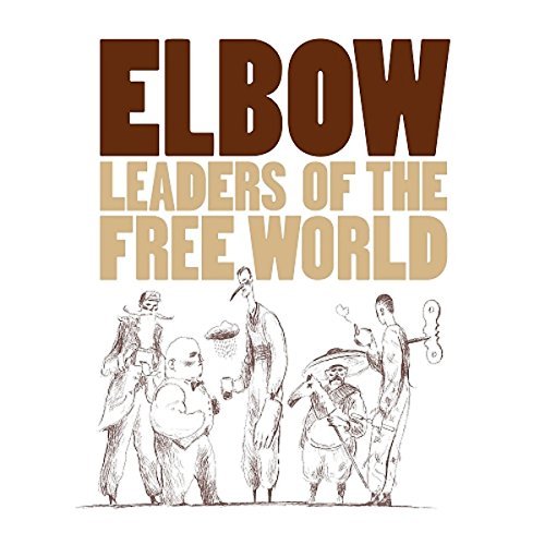 Elbow/Leaders Of The Free World