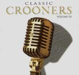 Classic Crooners/Vol. 3