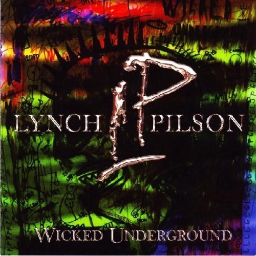 George Lynch & Jeff Pilson/Wicked Underground@Import-Eu