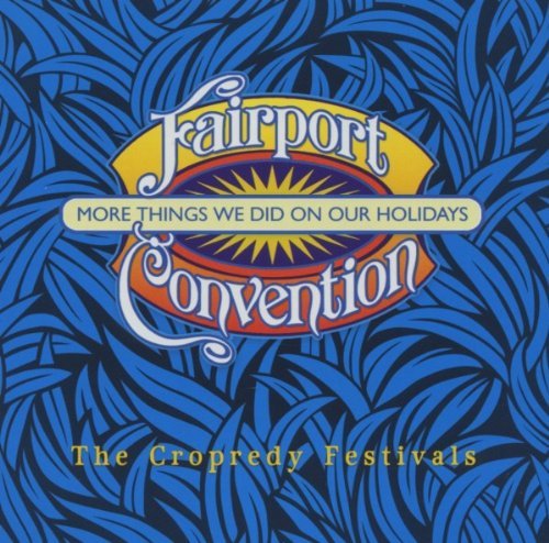 Fairport Convention/More Things We Did On Our Holi@Import-Gbr@2 Cd