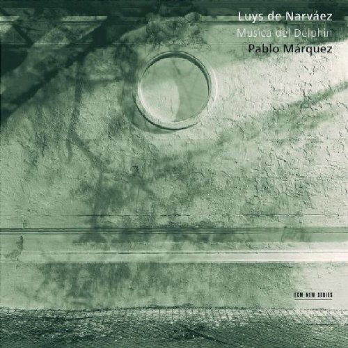 Pablo Marquez/Luys De Narvaez:Musica Del Del