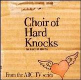 Choir Of Hard Knocks From The Heart Import Aus 