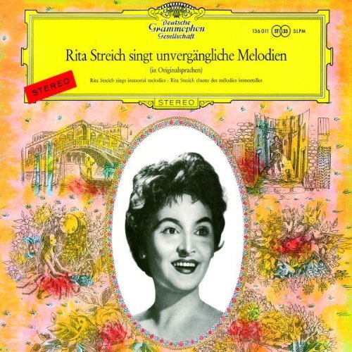 Rita Streich Rita Streich Sings Immortal Me Streich (sop) Gaebel Rso Berlin 