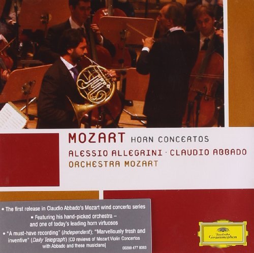 Wolfgang Amadeus Mozart/Horn Concertos Nos. 1-4@Allegrini/Orchestra Mozart Cla