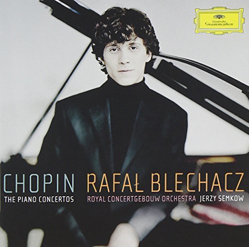 Blechacz/Semkow/Royal Concertg/Chopin: The Piano Concertos@Blechaca/Royal Concertgebouw O