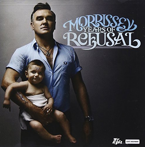 Morrissey Years Of Refusal 