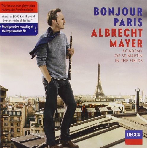 Albrecht Mayer Bonjour Paris Academy Of St. Martin In The F 