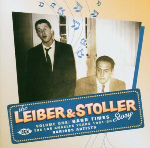 Leiber & Stoller Story/Vol. 1-Hard Times: Los Angeles@Import-Gbr@Leiber & Stoller Story