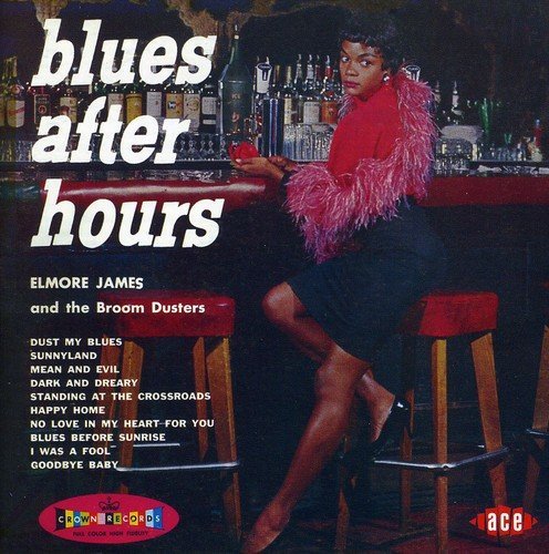 Elmore James/Blues After Hours@Import-Gbr