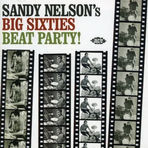 Sandy Nelson Sandy Nelson's Big Sixties All Import Gbr 