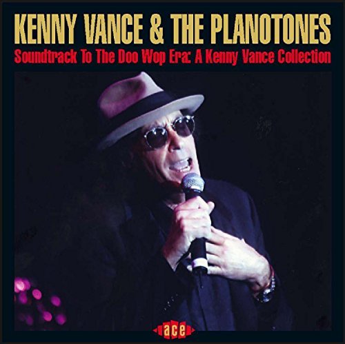 Kenny & The Planotones Vance/Soundtrack To The Doo Wop Era:@Import-Gbr