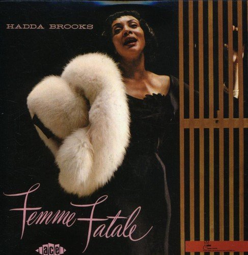 Hadda Brooks/Femme Fatale@Import-Gbr