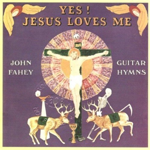 John Fahey/Yes Jesus Loves Me Guitar Hymn@Import-Gbr